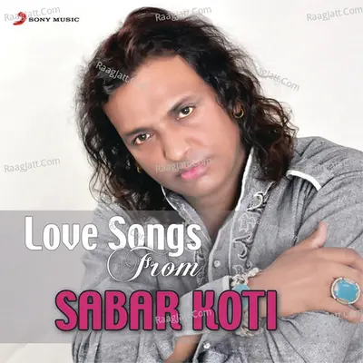 Love Songs from Sabar Koti Poster