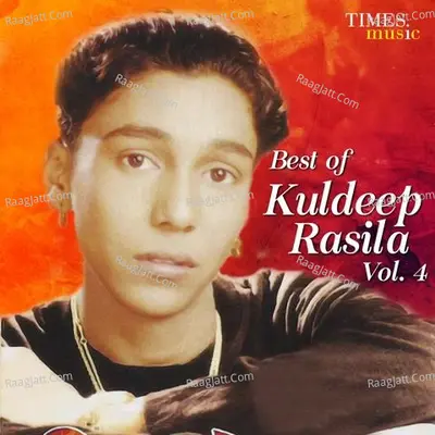 Best of Kuldeep Rasila Vol.4 - Kuldeep Rasila