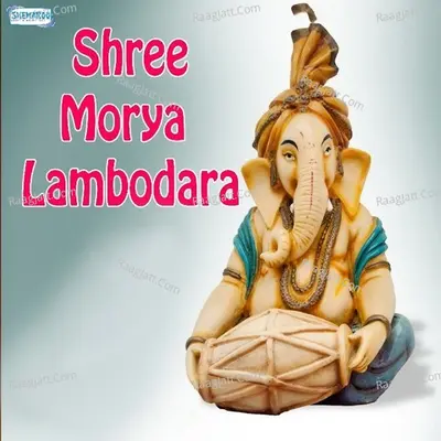 Shree Morya Lambodara - Miten