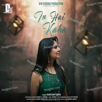 Tu Hai Kaha Cover