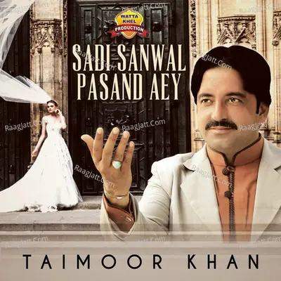 Sadi Sanwal Pasand Aey Poster