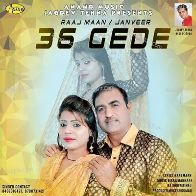36 Gede - Raj Maan