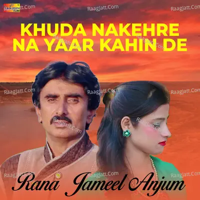 Khuda Nakehre Na Yaar Kahin De - Single Cover