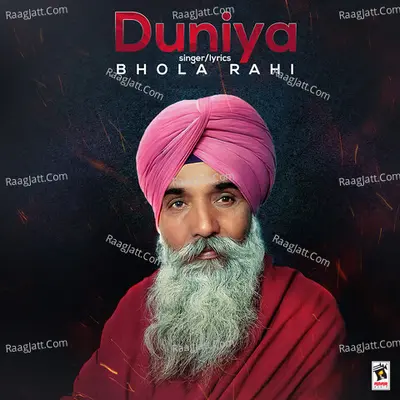 Duniya - Bhola Rahi
