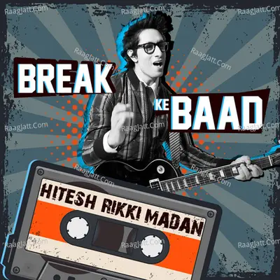 Break Ke Baad Cover