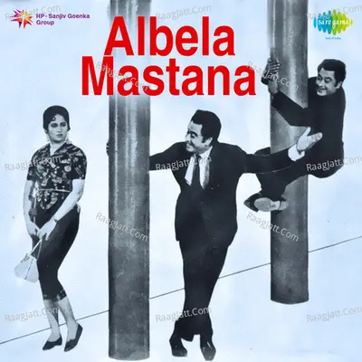 Albela Mastana - Kishore Kumar