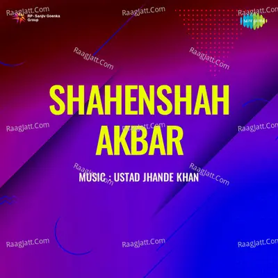 Shahenshah Akbar Poster
