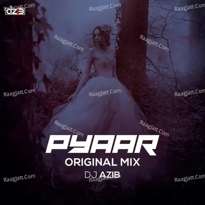 Pyaar (Original Mix) Cover