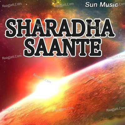 Sharadha Saante - Kumar Monaj