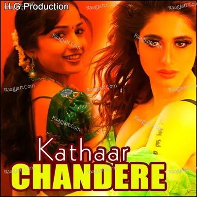 Kathaar Chandere - Mahendra Hazarika