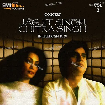 Concert - Jagjit Singh & Chitra Singh in Pakistan, 1979 Vol.3 Poster