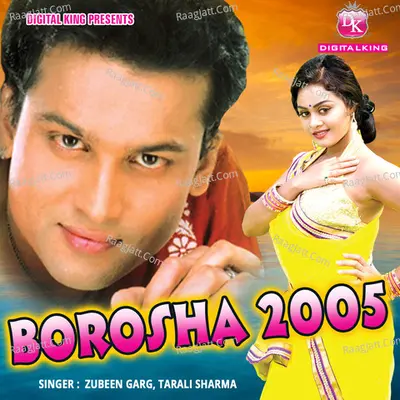 Borosha 2005 - Zubeen Garg