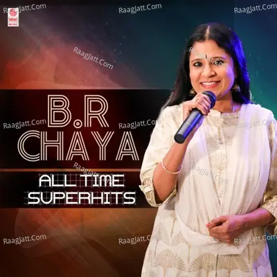 B.R Chaya All Time Superhits - upendra kumar