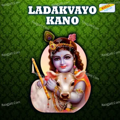 Ladakvayo Kano - 