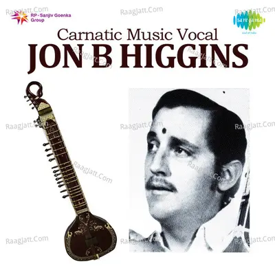 Carnatic Music - Jon B. Higgins Cover