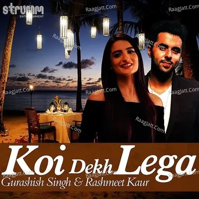 Koi Dekh Lega - Single