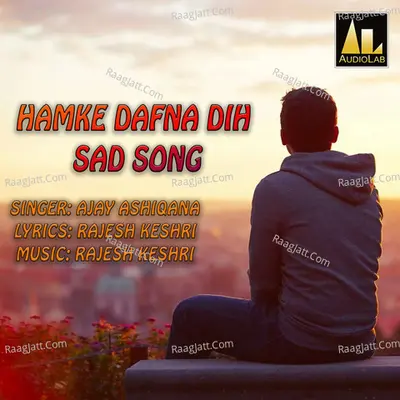 HAMKE DAFNA DIH SAD SONG Poster