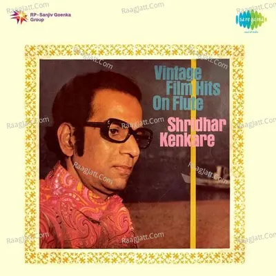 Vintage Film Hits On Flute - Shridhar Kekare