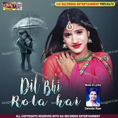 Dil Bhi Rota Hai Poster