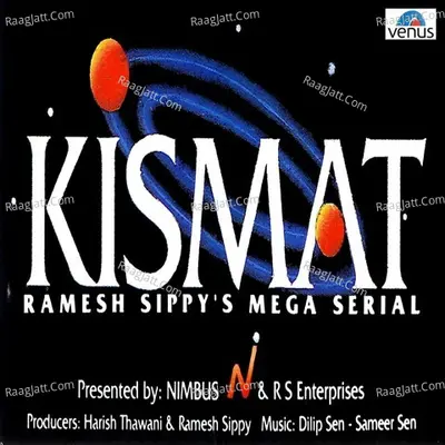 Kismat- T V Serial - Dilip Sen