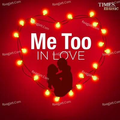 Me Too in Love - Various Artists