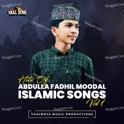 Hits Of Abdulla Fadhil Moodal Islamic Songs, Vol. 1 Poster