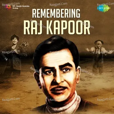 Remembering Raj Kapoor - Manna Dey
