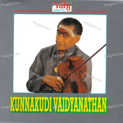 Kunnakudi Vaidyanathan 1 - Kunnakudi Vaidyanathan