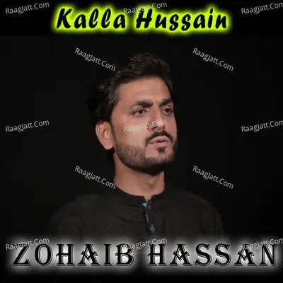 Kalla Hussain - Single