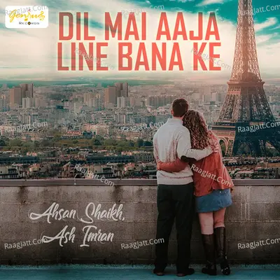 Dil Mai Aaja Line Bana Ke - Single