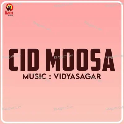 CID Moosa (Original Motion Picture Soundtrack) - Vidyasagar