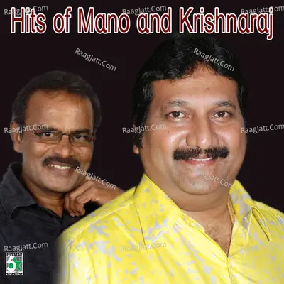 Hits of Mano and Krishnaraj - Bharani