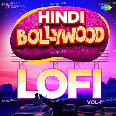 Hindi Bollywood LoFi Vol - 1