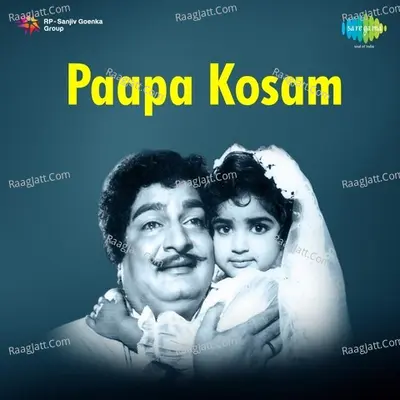 Paapa Kosam Tlg - Ghanatasala