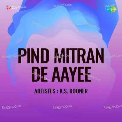 Pind Mitran De Aayee Poster