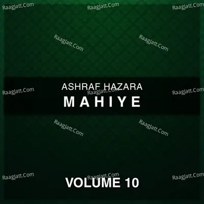 Mahiye, Vol. 10 - Ashraf Hazara