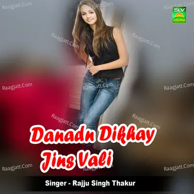 Danadn Dikhay Jins Vali Cover