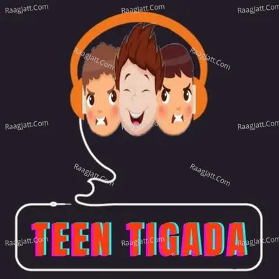 Teen Tigada - season - 1