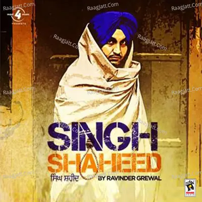 Singh Shaheed - Ravinder Grewal
