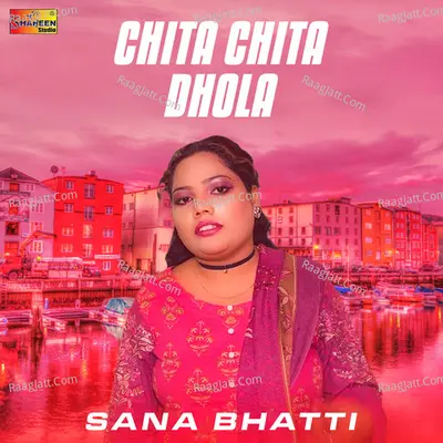 Chita Chita Dhola - Single Cover