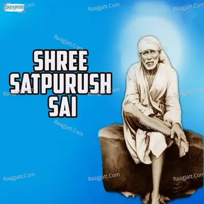 Shree Satpurush Sai - Miten