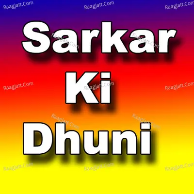 Sarkar Ki Dhuni Poster