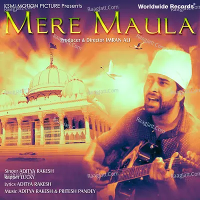 Mere Maula - Aditya Rakesh