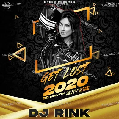 Get Lost 2020 Mashup Cover