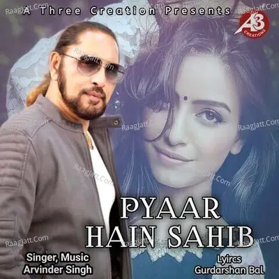 Pyaar Hain Sahib