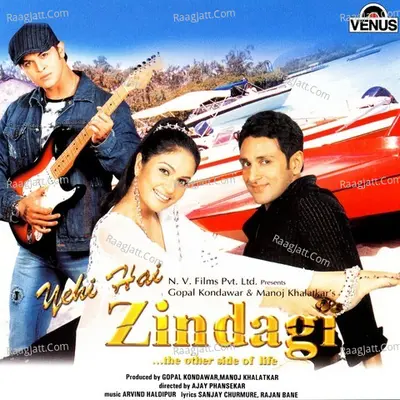 Yehi Hai Zindagi Poster