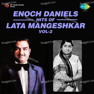 Enoch Daniels - Hits Of Lata Mangeshkar Vol 2 - Enoch Daniels