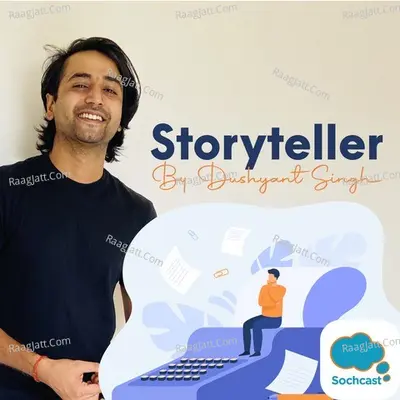 Storyteller by Dushyant Singh - season - 1 Poster