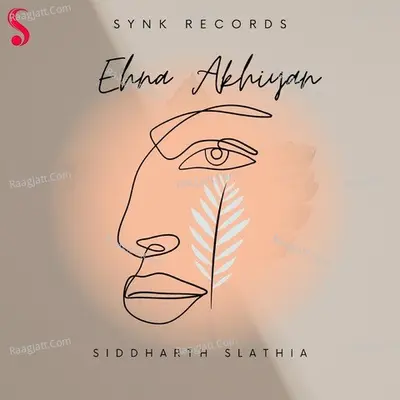 Ehna Akhiyan (Akhiyan Ch Tu Vasda)