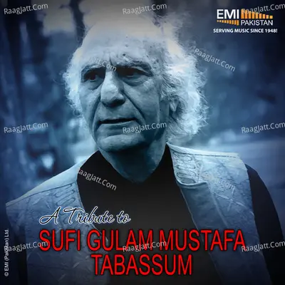 A Tribute to Soofi Ghulam Mustafa Tabassum Poster